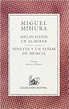Melocotón en almíbar / Ninette y un señor de Murcia by Mihura