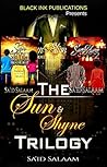 Sun & Shyne Trilogy