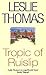Tropic Of Ruislip by Leslie Thomas