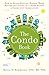 The Condo Book: How to Avoid Getting Burned When Buying and Living in a Home Within a Community Association