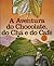 O Chocolate, o Chá e o Café