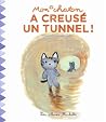 Mon chaton a creusé un tunnel ! by Anne Gutman Mon chaton a creusé un tunnel ! by Anne Gutman