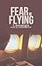 Fear of Flying by arcticstars