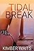 Tidal Break