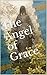 The Angel of Grace (Guardia...