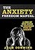 The Anxiety Freedom Manual by Adam Cowming