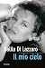 Il mio cielo: La mia lotta contro il dolore