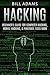 Hacking: Beginner's Guide For Computer Hacking, Mobile Hacking & Penetrate Tests Book