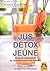 JUS DETOX JEUNE POUR SE PUR...