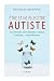 ÊTRE ET NE PLUS ÊTRE AUTISTE