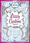 Lizzy Carbon und der Klub der Verlierer (Lizzy Carbon, #1)