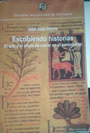 Escribiendo historias: El arte y oficio de narrar en el periodismo
