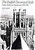 The English Decorated Style - Gothic Architecture Transformed 1250 - 1350