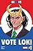 Vote Loki #1 by Christopher Hastings