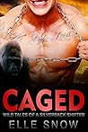 Caged: Wild Tales of a Silverback Shifter