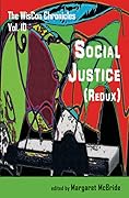 The WisCon Chronicles Vol 10: Social Justice
