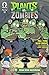 Plants vs. Zombies #12 by Paul Tobin