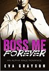 Boss Me Forever (Boss Me, #3)