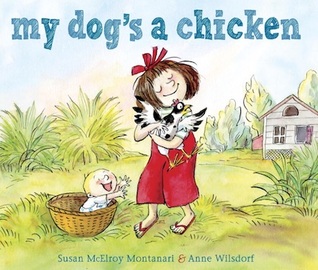 My Dog's a Chicken (Kindle Edition)