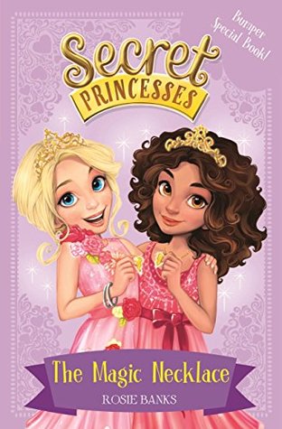 The Magic Necklace (Secret Princesses Special #1)