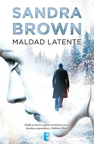 Portada de Maldad latente, de Sandra Brown