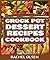 Crock Pot Dessert Recipes C...