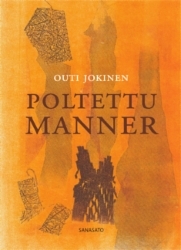 Poltettu manner (Paperback)