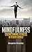 Mindfulness by Benjamin Knowles