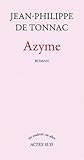Azyme (Un endroit où aller t. 267) (French Edition) Azyme (Un endroit où aller t. 267) (French Edition)