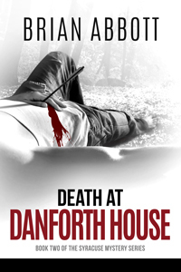 Death at Danforth House (Syracuse Mystery, #2)