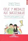 Cele 7 medalii ale succesului. Povestiri pentru parinti si copii