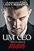 Um CEO para Chamar de Meu (Portuguese Edition)