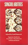 Singularities: Fragments, Parafictions, Prose Poems : New Directions in Fiction and Physics