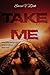 Take Me