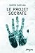 Le projet Socrate (French Edition)