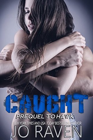 Caught (Sex and Bullets, #1.5)