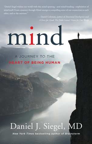 Mind – A Journey to the Heart of Being Human (Hardcover)