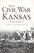 The Civil War in Kansas: Ten Years of Turmoil
