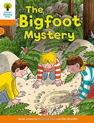 Oxford Reading Tree Biff, Chip and Kipper Stories Decode and Develop: Level 6: The Bigfoot Mystery (Paperback)