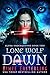 Lone Wolf Dawn (Alpha Under...