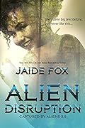 Alien Disruption