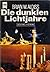 Die dunklen Lichtjahre
