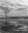 A Gateless Garden: Quotes by Maine Women Writers