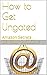 How to Get Ungated: Amazon Secrets