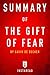 Summary of The Gift of Fear: by Gavin de Becker | Includes Analysis