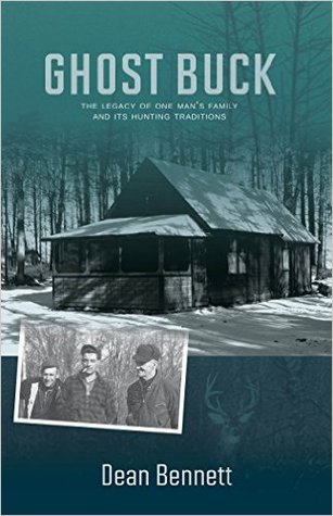 Ghost Buck: One Man's Family and Their Hunting Traditions (Paperback)