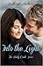Into the Light (Rocky Creek, #3)