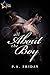 All About the Boy by P.A. Friday