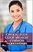 CWOCN Study Guide: Practice Questions for the Certified Wound, Ostomy, and Continence Nurse Exam (CWOCN Exam)