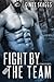 Fight By The Team (Team Fea...